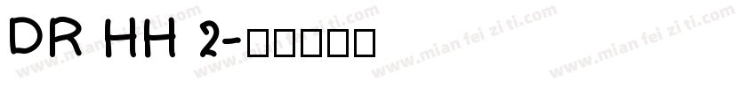DR HH 2字体转换